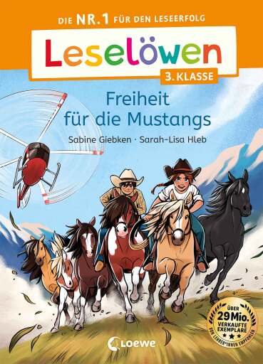 Leselöwen 3. Klasse - Freiheit für die Mustangs
