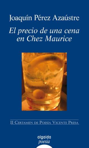 El precio de una cena en Chez Maurice