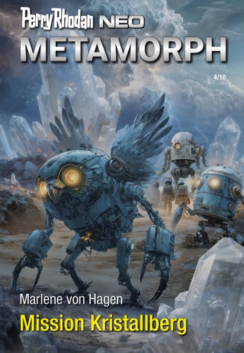 Perry Rhodan Neo 373: Mission Kristallberg