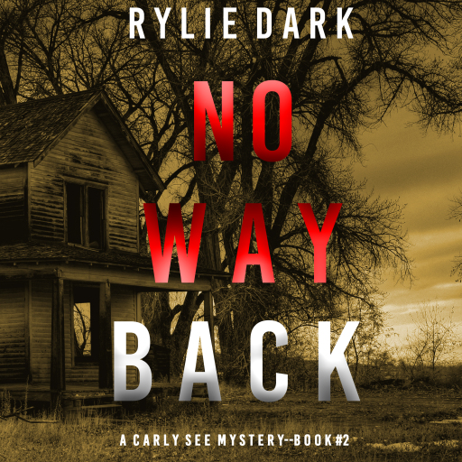 No Way Back (A Carly See FBI Suspense Thriller—Book 2)