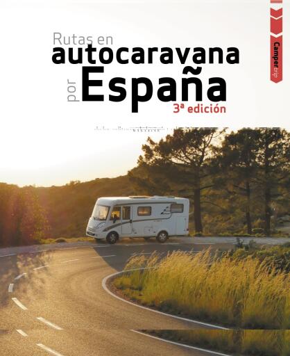 Camper trip. Rutas en autocaravana por España