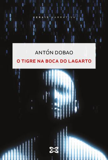 Portada del libro «O tigre na boca do lagarto», de X. Antón Dobao