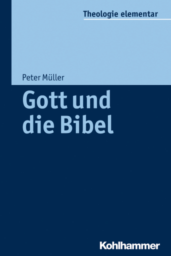 Portada del libro «Gott und die Bibel», de Peter Müller