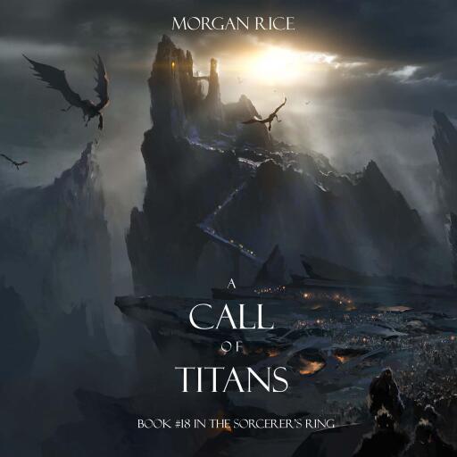 A Call of Titans (The Sorcerer's Ring—Book #18)