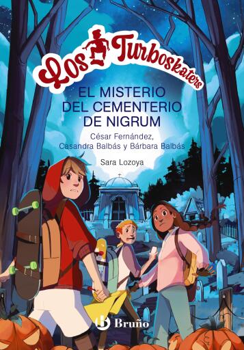Los Turboskaters, 2. El misterio del cementerio de Nigrum
