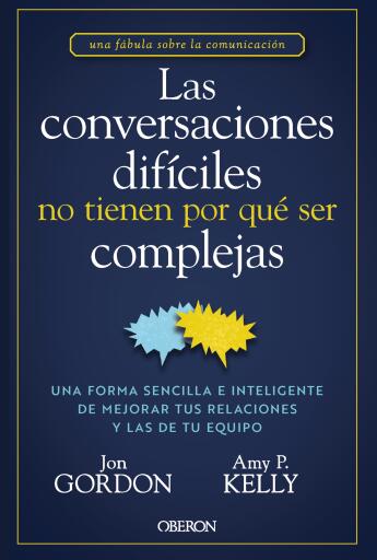 Las conversaciones difíciles no tienen por qué ser complejas
