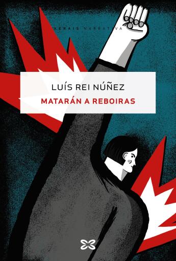 Portada del libro «Matarán a Reboiras», de Luís Rei Núñez