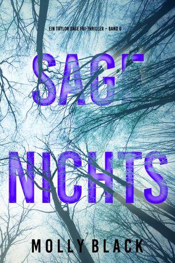 Sage Nichts (Ein Taylor Sage FBI-Thriller – Band 6)
