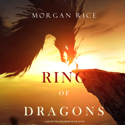 Portada del audiolibro «Ring of Dragons (Age of the Sorcerers—Book Four)», de Morgan Rice