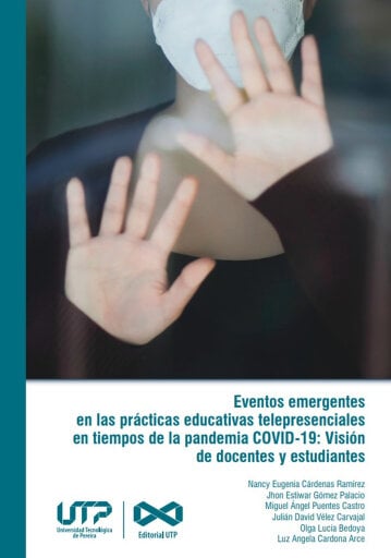 Eventos emergentes en las prácticas educativas telepresenciales en tiempos de la pandemia COVID-19