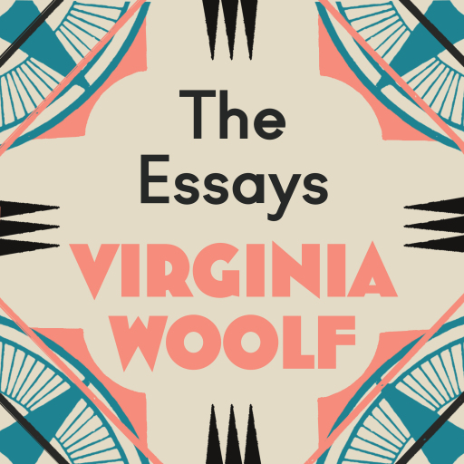 Virginia Woolf: The Essays