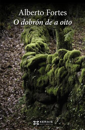 Portada del libro «O dobrón de a oito», de Alberto Fortes