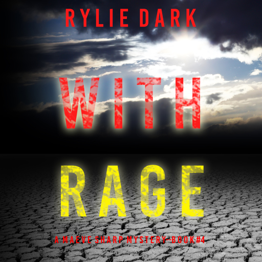With Rage (A Maeve Sharp FBI Suspense Thriller—Book Four)