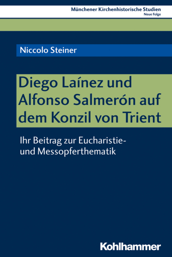 Portada del libro «Diego Laínez und Alfonso Salmerón auf dem Konzil von Trient», de Niccolo Steiner