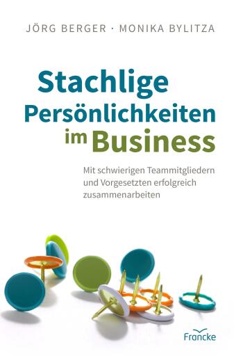 Stachlige Persönlichkeiten im Business