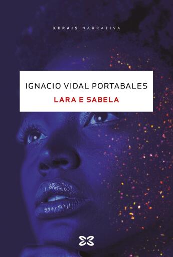 Portada del libro «Lara e Sabela», de Ignacio Vidal Portabales