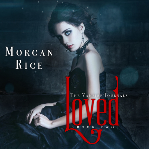 Portada del audiolibro «Loved (Book #2 in the Vampire Journals)», de Morgan Rice