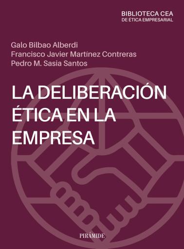 La deliberación ética en la empresa