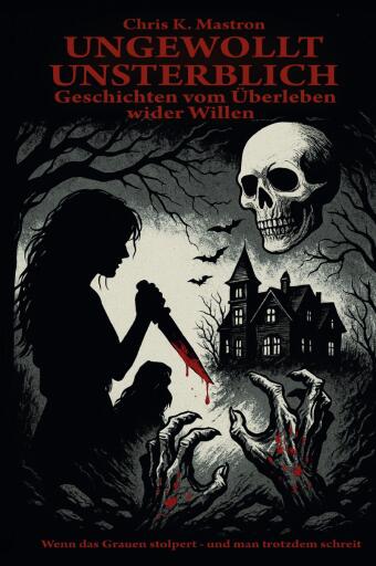 Ungewollt unsterblich