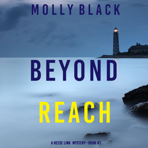 Portada del audiolibro «Beyond Reach (A Reese Link Mystery—Book Two)», de Molly Black
