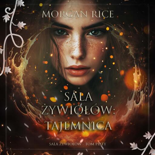 Portada del audiolibro «Sala żywiołów: Tajemnica (Sala żywiołów - Tom piąty)», de Morgan Rice