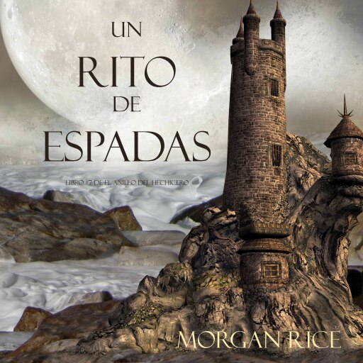 Portada del audiolibro «Un Rito De Espadas (Libro #7 De El Anillo Del Hechicero)», de Morgan Rice