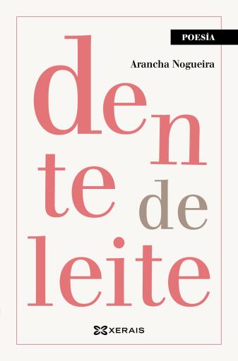 Portada del libro «dente de leite», de Arancha Nogueira