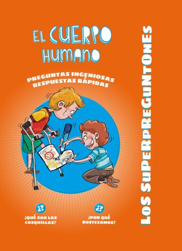 Los Superpreguntones. El Cuerpo Humano