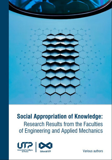 Social Appropriation of Knowledge: Research Results from the Faculties of Engineering and Applied Mechanics