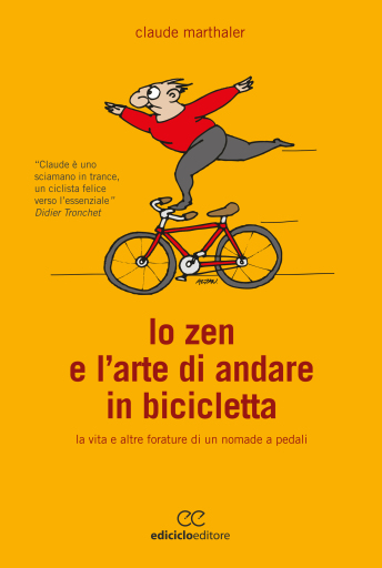 Lo zen e l'arte di andare in bicicletta