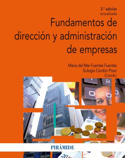 Fundamentos de dirección y administración de empresas