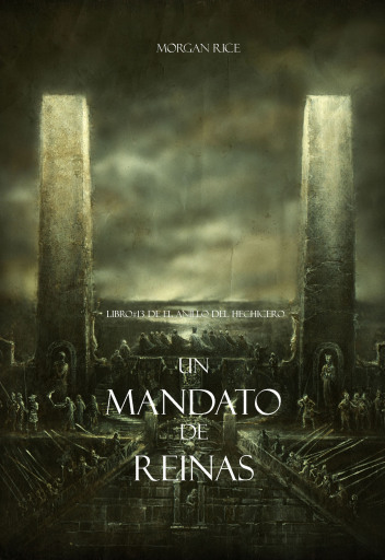 Portada del libro «Un Mandato De Reinas (Libro #13 De El Anillo del Hechicero)», de Morgan Rice