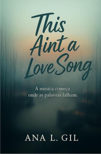Portada del libro «This ain't a love song», de Ana L. Gil