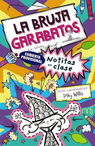 La bruja Garabatos, 1. Notitas en clase