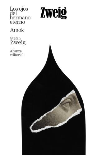 Portada del libro «Los ojos del hermano eterno. Amok», de Stefan Zweig