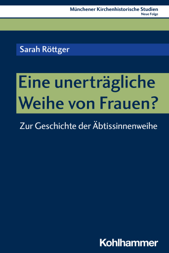Portada del libro «Eine unerträgliche Weihe von Frauen?», de Sarah Röttger