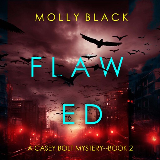 Portada del audiolibro «Flawed (A Casey Bolt FBI Suspense Thriller—Book Two)», de Molly Black