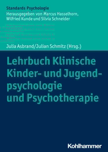 Lehrbuch Klinische Kinder- und Jugendpsychologie und Psychotherapie