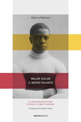 Portada del libro «Major Taylor. Il negro volante», de Alberto Molinari