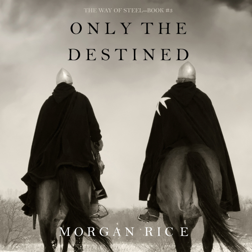 Portada del audiolibro «Only the Destined (The Way of Steel—Book 3)»