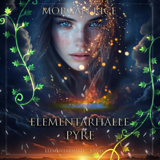 Portada del audiolibro «Elementarhalle: Pyre (Elementarhalle – Band 3)», de Morgan Rice