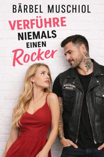 Verführe niemals einen Rocker