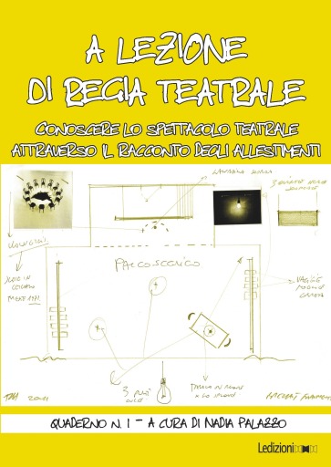 A lezione di regia teatrale - Quaderno n. 1