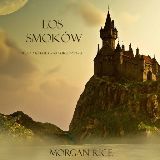 Portada del audiolibro «Los Smoków (Księga 3 Kręgu Czarnoksiężnika)», de Morgan Rice