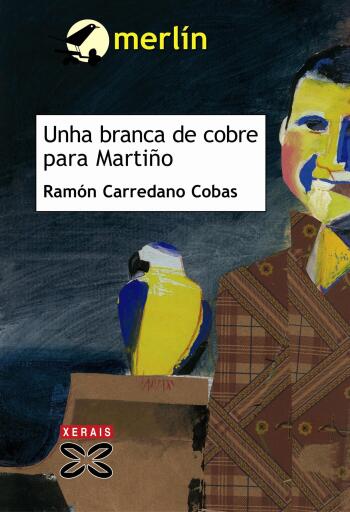 Portada del libro «Unha branca de cobre para Martiño», de Ramón Carredano Cobas