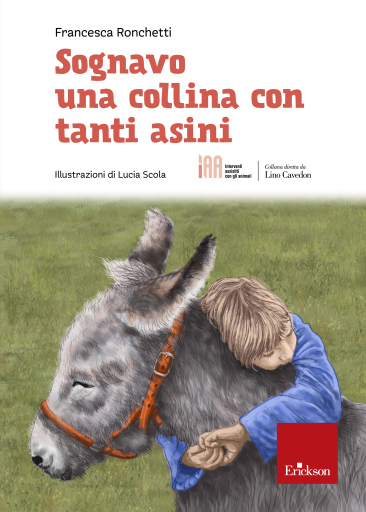 Sognavo una collina con tanti asini