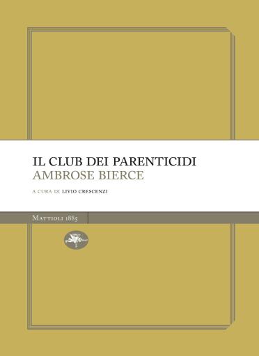 Il club dei parenticidi