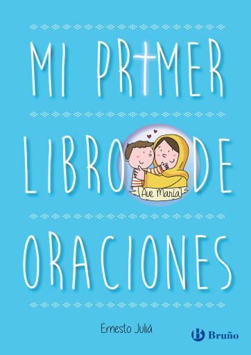 Mi primer libro de oraciones. Edición actualizada