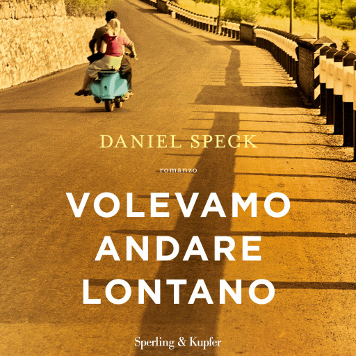 Volevamo andare lontano