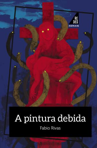 Portada del libro «A pintura debida», de FABIO RIVAS PARDO